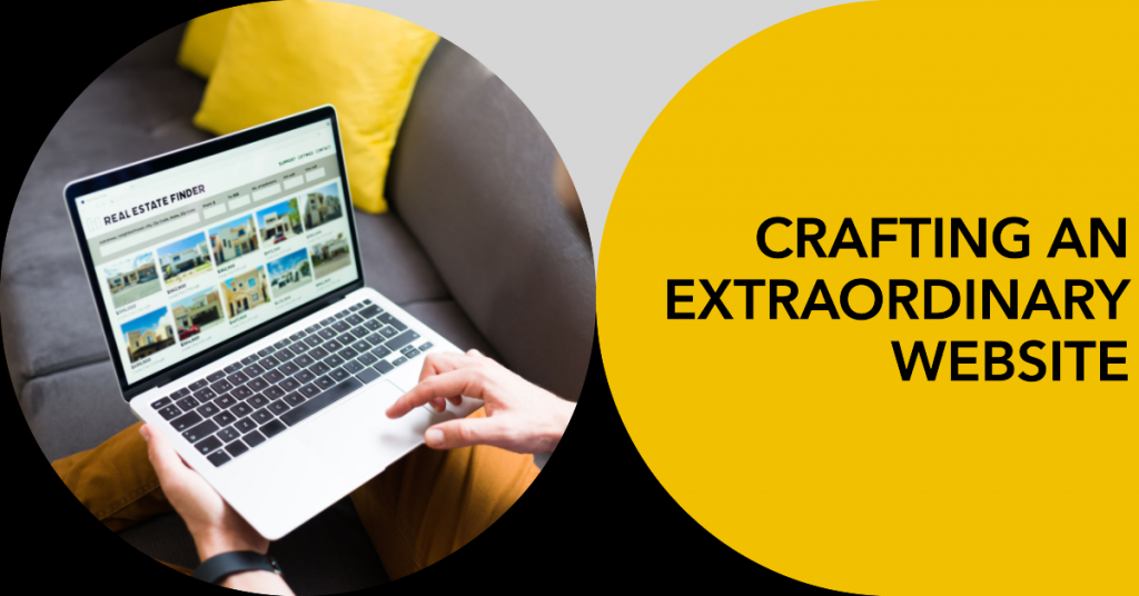 the art of crafting an extraordinary website